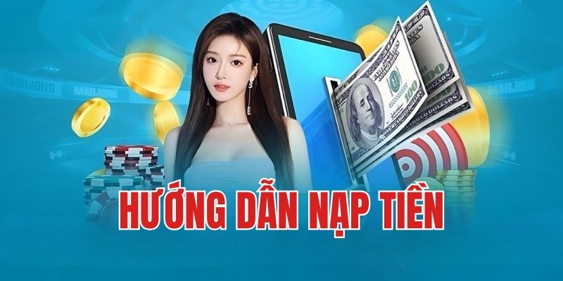 Tham khảo chi tiết các bước nạp tiền VSBET